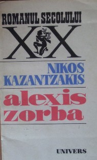 Citate de Nikos Kazantzakis Alexis Zorba